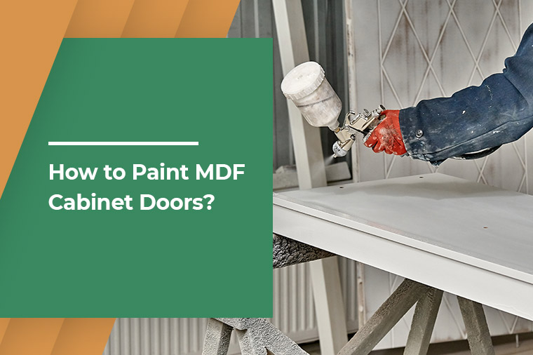 How to paint mdf cabinet doors?