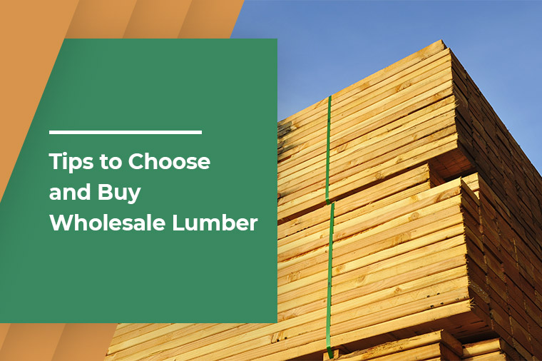Tips to Choose and Buy Wholesale Lumber